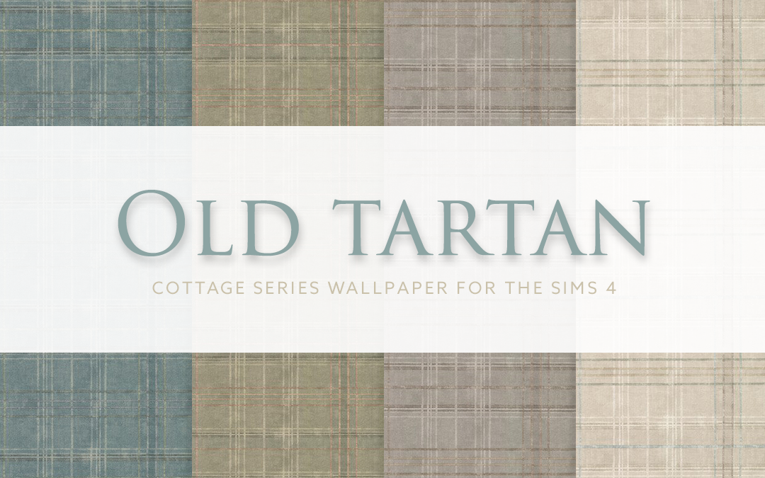 Old Tartan – Cottage Series Wallpaper